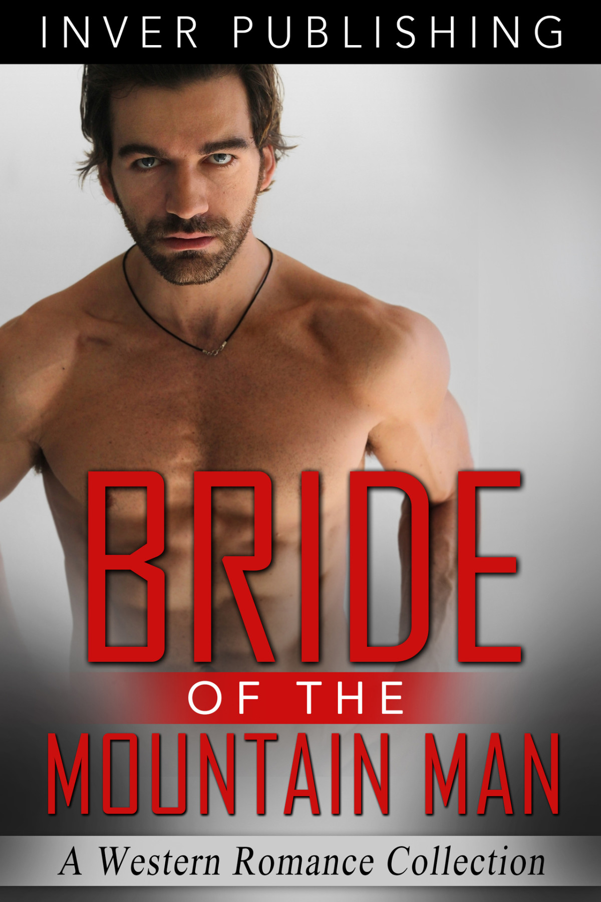 A Western Romance Bride Of The Mountain Man Western Romance Collection Western Historical Fiction Cowboy Romance Western Contemporary Romance Western Comedy Romance Short Stories Collection Unknown