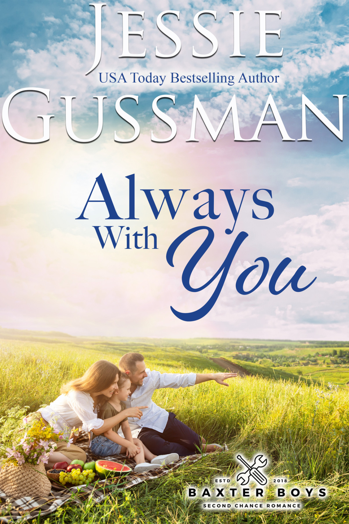Always With You Baxter Boys Book 1 A Sweet Second Chance Romance Gussman