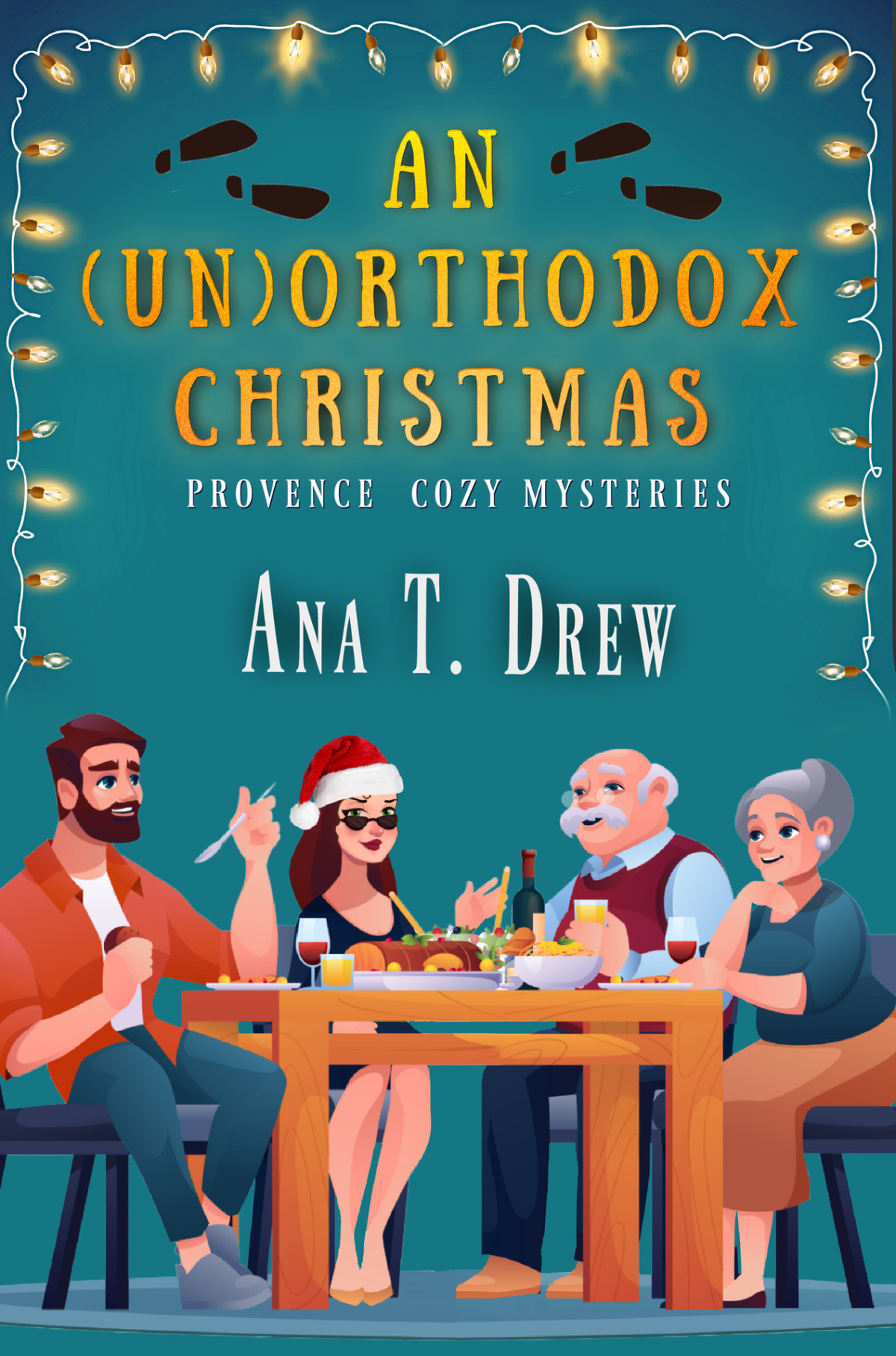 An Unorthodox Christmas A Twisty And Uplifting Holiday Cozy Mystery Drew