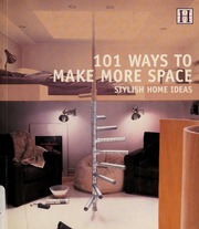 101 Ways To Make More Space Stylish Home Ideas Savill Julie