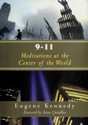 911 Meditations At The Center Of The World Kennedy Eugene C