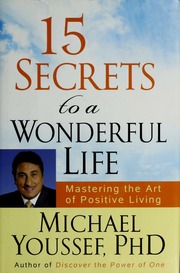 15 Secrets To A Wonderful Life Michael Youssef