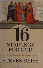 The 16 Strivings For God The New Psychology Of Religious Experiences Reiss