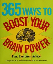 365 Ways To Boost Your Brain Power Tips Exercise Advice None Dean