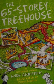 The 65storey Treehouse Griffiths Andy 1961 Author Denton Terry