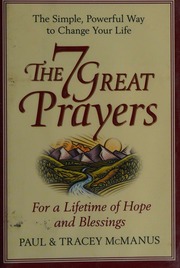 The 7 Great Prayers For A Lifetime Of Hope And Blessings Mcmanus