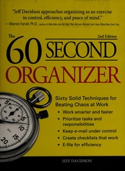 The 60 Second Organizer Sixty Solid Techniques For Beating Chaos At Work 2 Edition Davidson