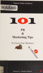 101 Pr Marketing Tips To Grow Your Business In A Recession Entrepreneur Quick Reference Guide Manuel