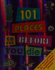 101 Places To See Before You Die Unknown