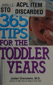 365 Tips For The Toddler Years Orenstein Julian