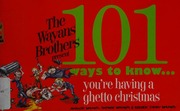 101 Ways To Know Youre Having A Ghetto Christmas 1st Ed Wayans