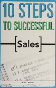 10 Steps To Successful Sales Lambert Brian