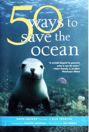 50 Ways To Save The Ocean David Helvarg