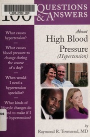100 Q A About High Blood Pressure Hypertension None 1 Edition Townsend