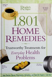 1801 Home Remedies Trustworthy Treatments For Everyday Health Problems Readers Digest Association