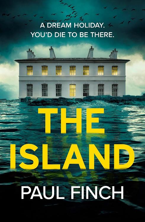 The Island 1st Edition Paul Finch