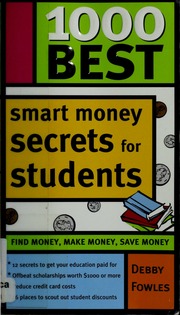 1000 Best Smart Money Secrets For Students Debby Fowles