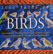 1000 Facts On Birds Johnson Jinny Johnson Jinny 100 Things You Should Know About Birds