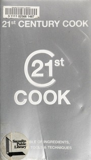 21st Century Cook The Bible Of Ingredients Terms Tools Techniques Nilsen