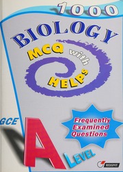 1000 Biology Mcq With Helps Frequently Examined Questions Gce A Level Unknown