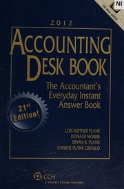 2012 Accounting Desk Book The Accountants Everyday Instant Answer Book 21st Ed Plank