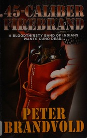 45caliber Firebrand Brandvold Peter