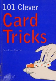 101 Clever Card Tricks Frostsharratt Cara