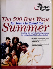 The 500 Best Ways For Teens To Spend The Summer Neill Seltzer