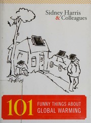 101 Funny Things About Global Warming Harris Sidney