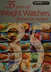 35 Years Of Weight Watchers Favourite Recipes Skipper Joy Weight Watchers International