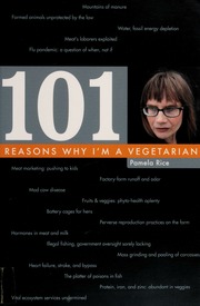 101 Reasons Why Im A Vegetarian Rice Pamela 1955