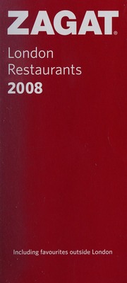 2008 London Restaurants Deluxe Edition Zagat Survey Firm