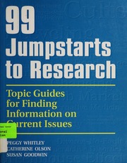 99 Jumpstarts To Research Topic Guides For Finding Information On Current Issues None Whitley