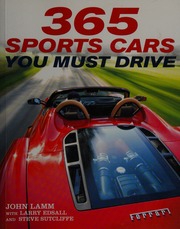 365 Sports Cars You Must Drive Lamm John Edsall Larry Sutcliffe