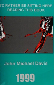 1999 Id Rather Be Sitting Here Reading This Book Davis John Michael