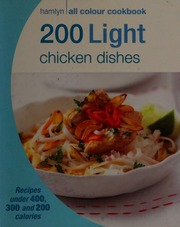 200 Light Chicken Dishes Unknown