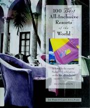 100 Best Allinclusive Resorts Of The World Second Edition Edition Paris