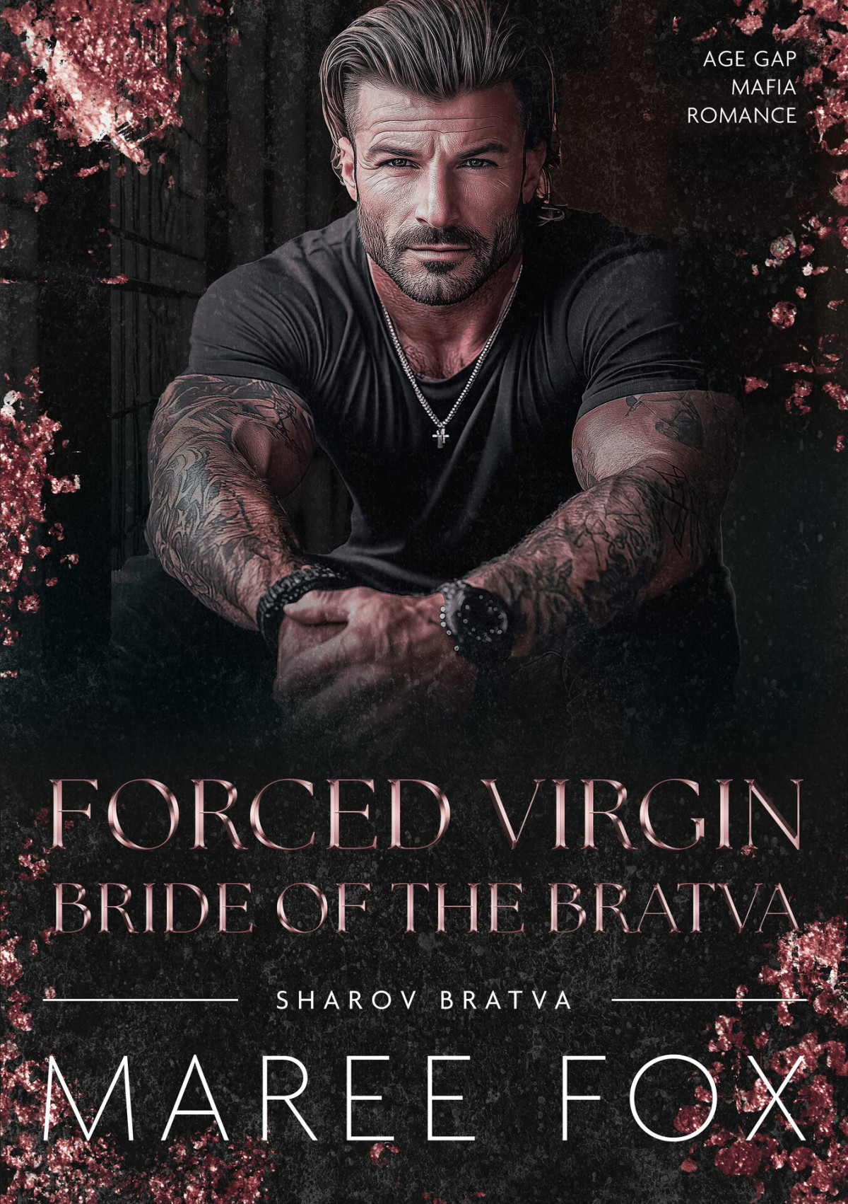 Sharov Bratva 13 Forced Virgin Bride Of The Bratva Maree Fox
