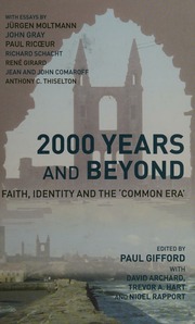 2000 Years And Beyond Faith Identity And The Common Era Gifford