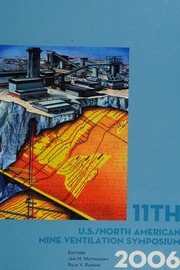 11th Usnorth American Mine Ventilation Symposium 2006 Proceedings Of The 11th Usnorth American Mine Ventilation Symposium The Pennsylvania State University University Park Pennsylvania Usa 57 June 2006 Mine Ventilation Symposium 11th 2006 Pennsylvania
