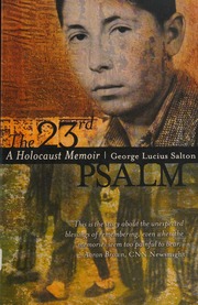 The 23rd Psalm A Holocaust Memoir New Ed Edition Salton George Lucius