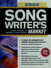 2004 Song Writers Market 1700 Places To Market Your Songs Rev Ed Edition Bessler