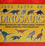 1000 Facts On Dinosaurs New Ed Edition Parker Steve 1952