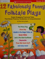12 Fabulously Funny Folktale Plays Martin Justin Mccory