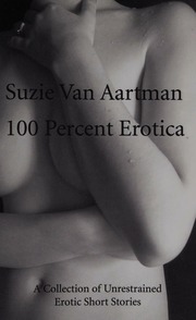 100 Percent Erotica Van Aartman Suzie