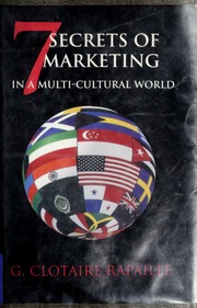 7 Secrets Of Marketing In A Multicultural World 1 Edition Rapaille