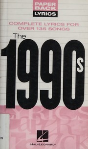 The 1990s Complete Lyrics For Over 135 Songs Unknown