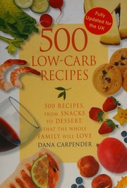 500 Lowcarb Recipes 2rev Ed Edition Carpender Dana