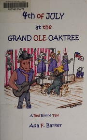4th Of July At The Grand Ole Oaktree A Red Bovine Tale Barker