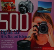 500 Digital Slr Hints Tips And Techniques The Easy Allinone Guide To Geting The Best Out Of Your Digital Slr Weston
